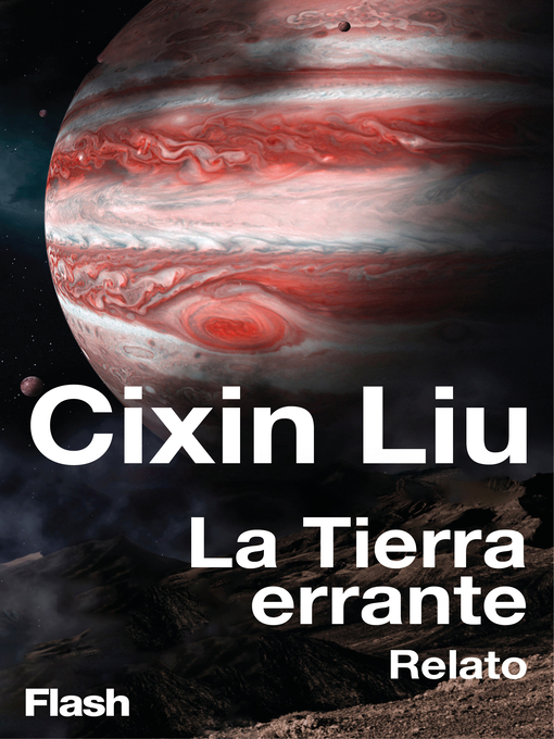 Title details for La tierra errante by Cixin Liu - Available